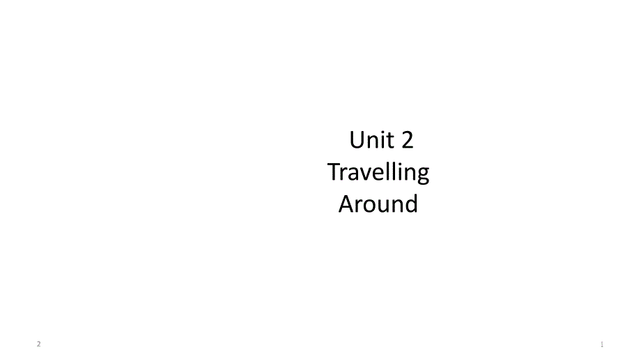 高中英语-人教版-必修一-Unit-2-Travelling-Around课件_第1页