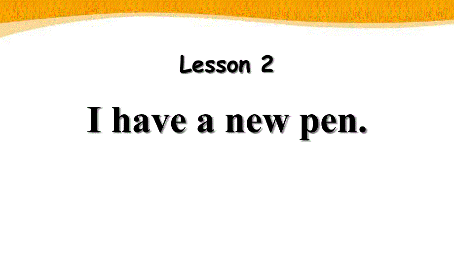 小学三年级英语上册《I-have-a-new-pen》Classroom-教学ppt课件_第1页