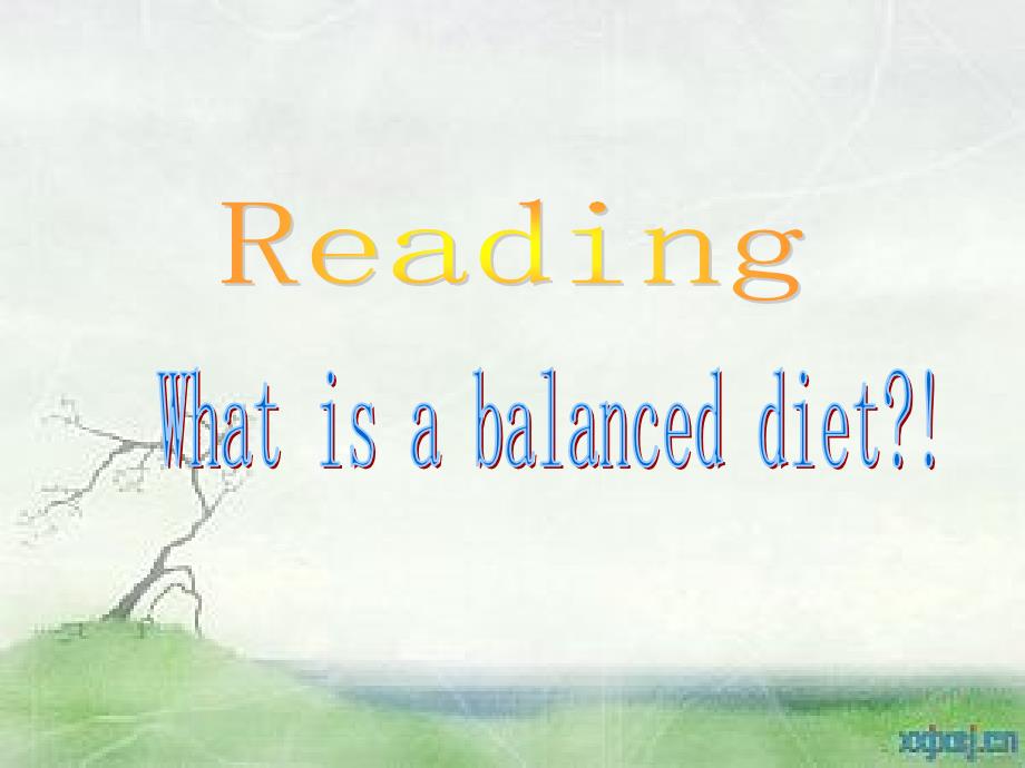 牛津英语Reading-What-is-a-balanced-diet优质课课件_第1页