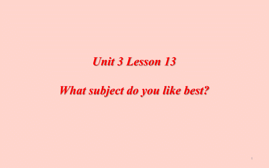 小学四年级下册英语ppt课件-Unit-3-Lesson-13-人教精通版_第1页