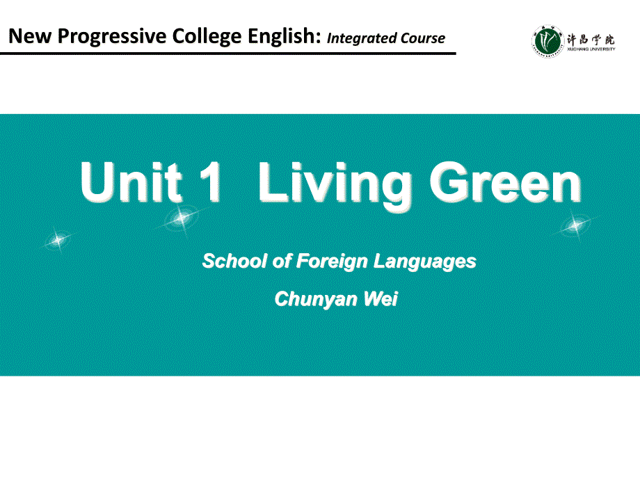 进阶大学英语2综合Unit1LivingGreen新版课件_第1页