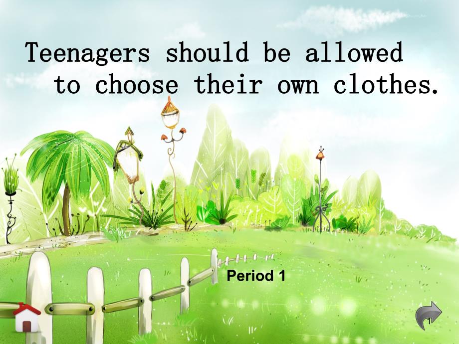 Unit-7-Teenagers-should-be-allowed-to-choose-their-own-clothes-Section-A上课自用ppt课件_第1页