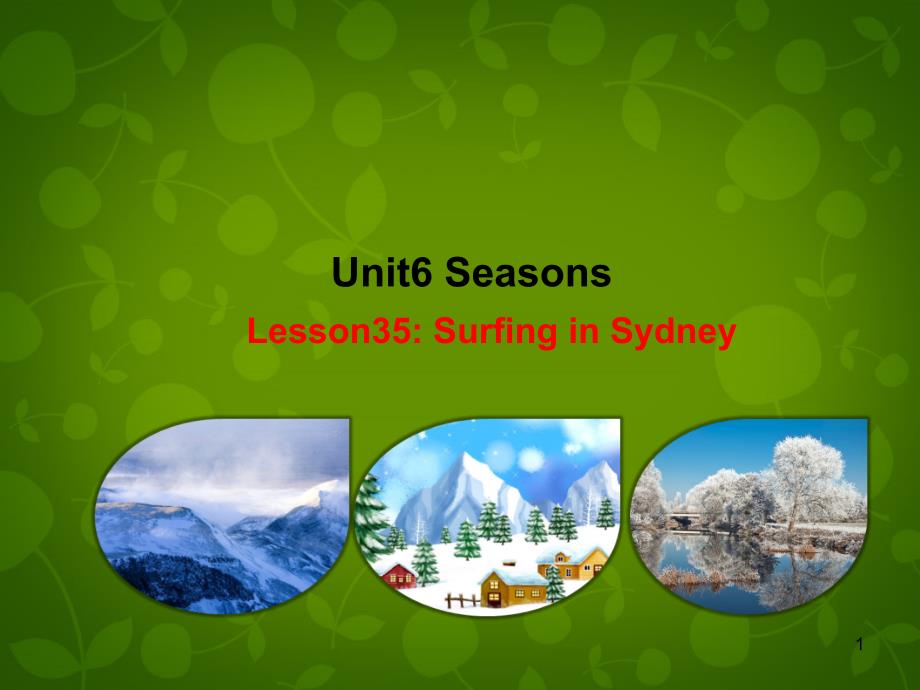 Unit-6-Seasons-Lesson-35-Surfing-in-Sydneyppt课件-优质公开课-冀教7下_第1页