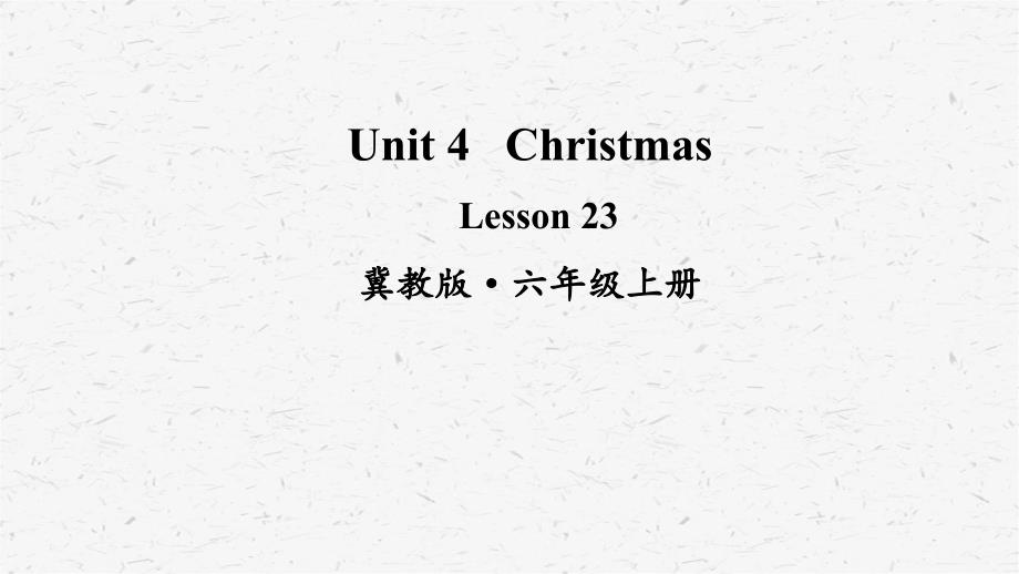 六年级英语上册Lesson-23ppt课件冀教版_第1页