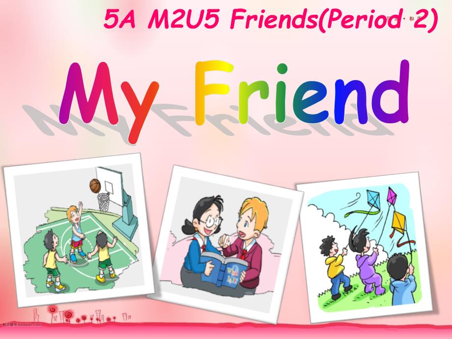 五年级上册英语《5-Friends》牛津上海版课件_第1页