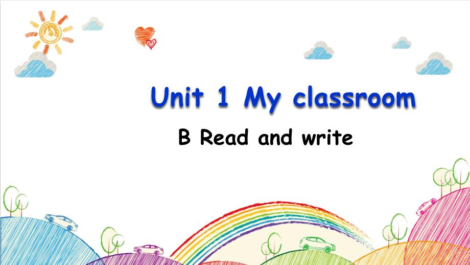 人教版PEP英语四年级上册《unit1-B-Read-and-write》ppt课件_第1页