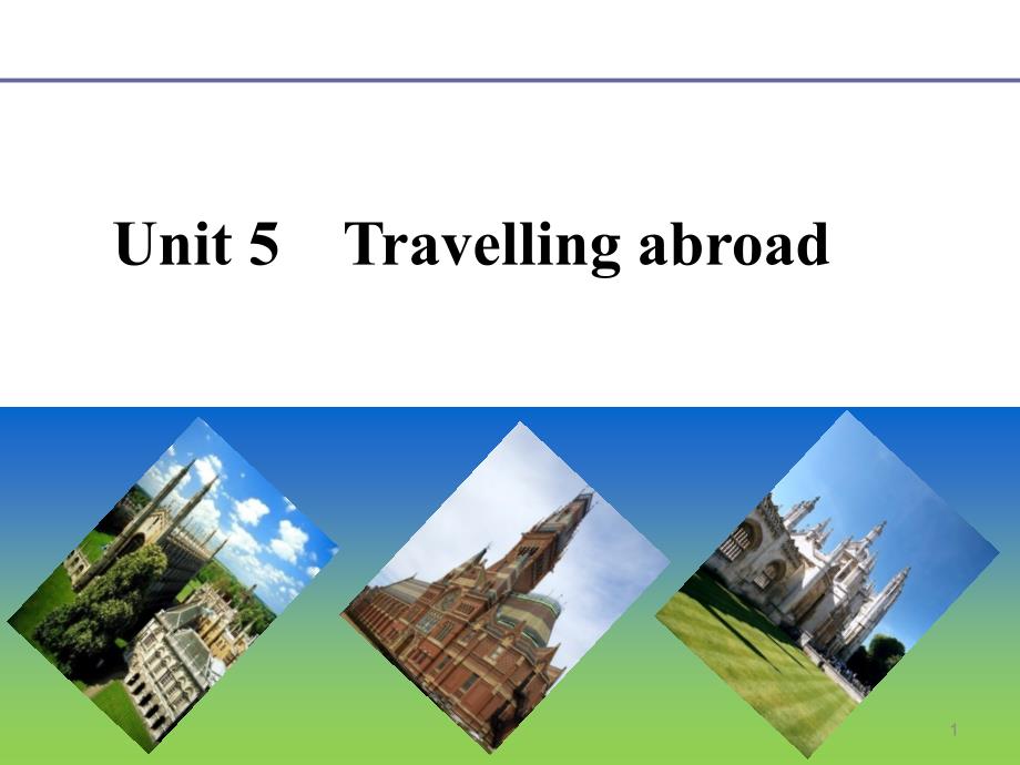 英语选修7Unit5Travelling-abroad-Warming-up-and-Reading公开课优质ppt课件_第1页