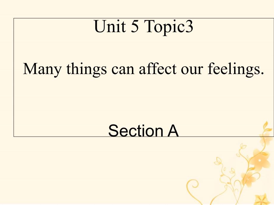 仁爱版八年级英语下册Unit5--Topic3-SectionA-ppt课件_第1页