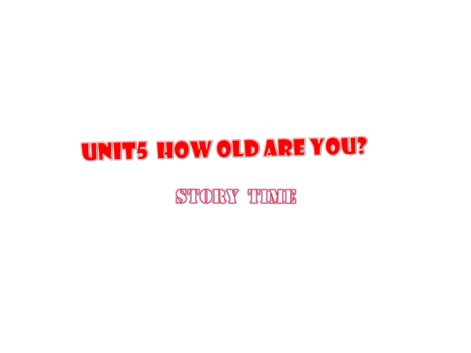 译林版英语三下Unit5《How-old-are-you》第一课时公开课ppt课件_第1页