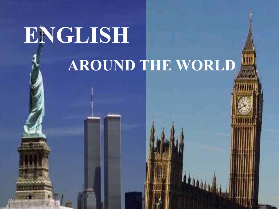 ENGLISH-AROUND-THE-WORLD`--公开课一等奖ppt课件-高中英语_第1页