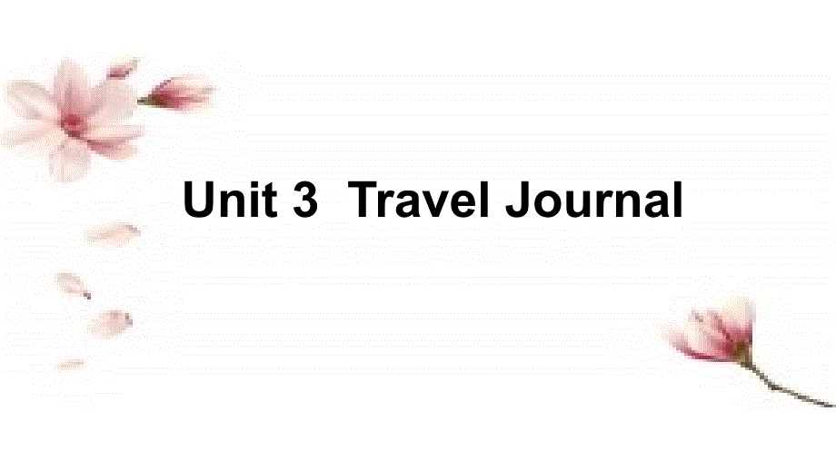 人教版高中英语必修一Unit3TravelJournal单词讲解ppt课件_第1页