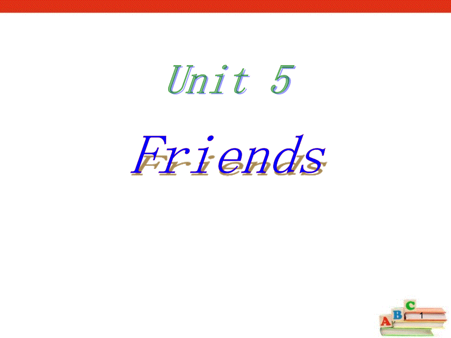 上海教育版英语五年级上册Unit-5《Friends》ppt课件_第1页