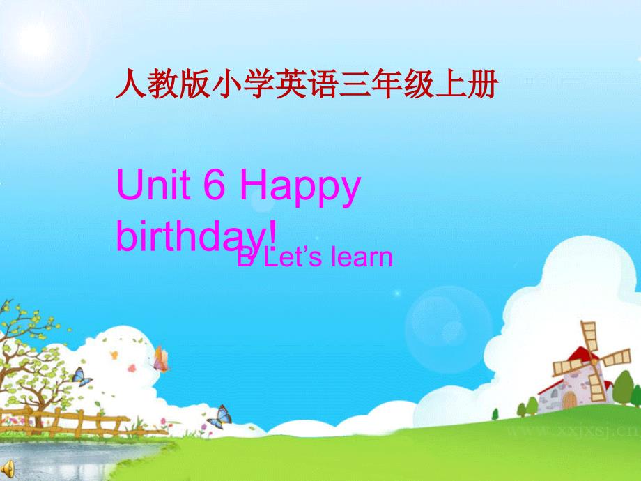 人教版小学英语三年级上册Unit-6-Happy-birthday!B-Let’s-learn优质课课件_第1页