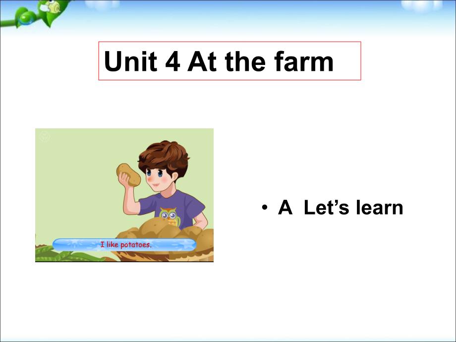 人教版四年级下册英语_Unit4_At_the_farm_A_learn课件_第1页