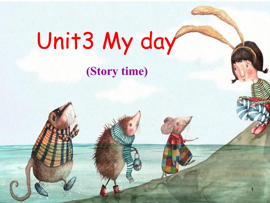 【译林版】四下Unit3-My-day(Storytime)县公开课ppt课件_第1页