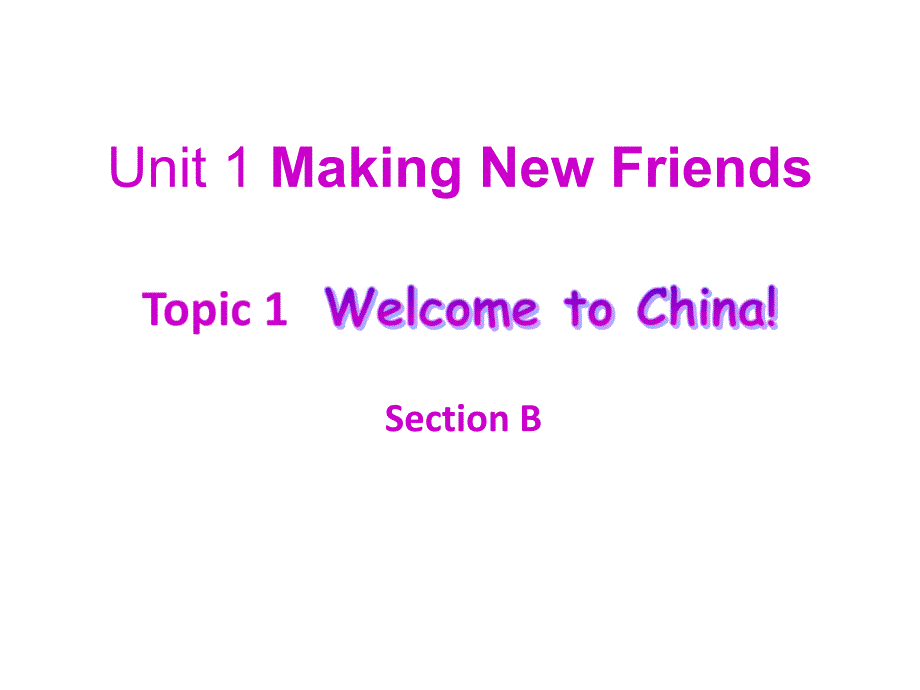 仁爱版七年级英语上册Unit-1--Topic-1-Section-Bppt课件_第1页