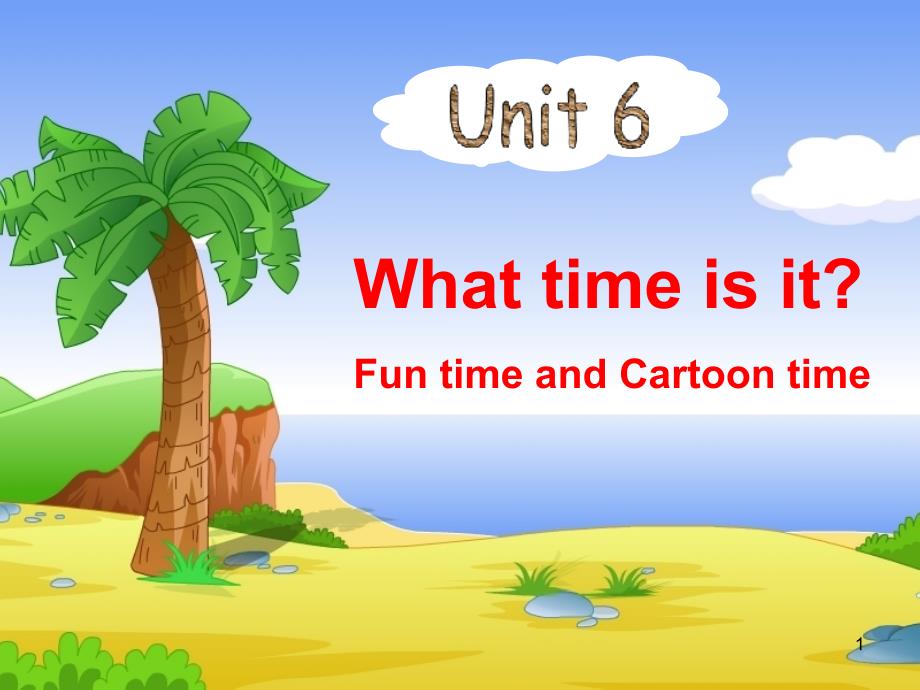 译林版英语3b-unit6-What-time-is-it-cartoon-time公开课ppt课件_第1页