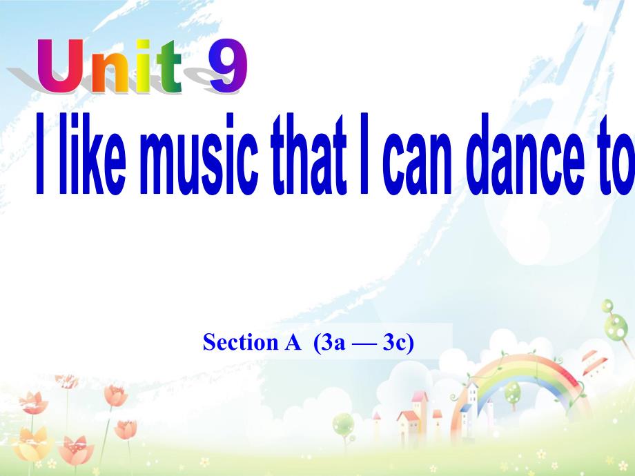 PEP人教版九年级英语全一册unit-9-I-like-music-that-I-can-dance-to课件_第1页