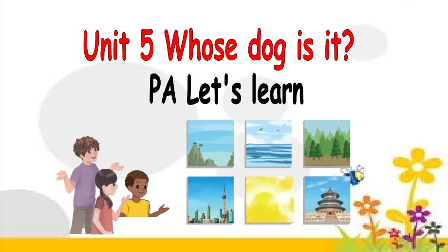 人教版PEP英语五年级下册Unit5-Whose-dog-is-it-A-lets-learnppt课件等_第1页