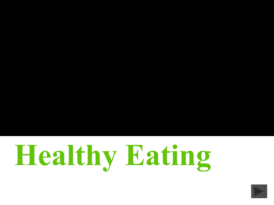 Healthy-Eating--公开课一等奖ppt课件-高中英语_第1页