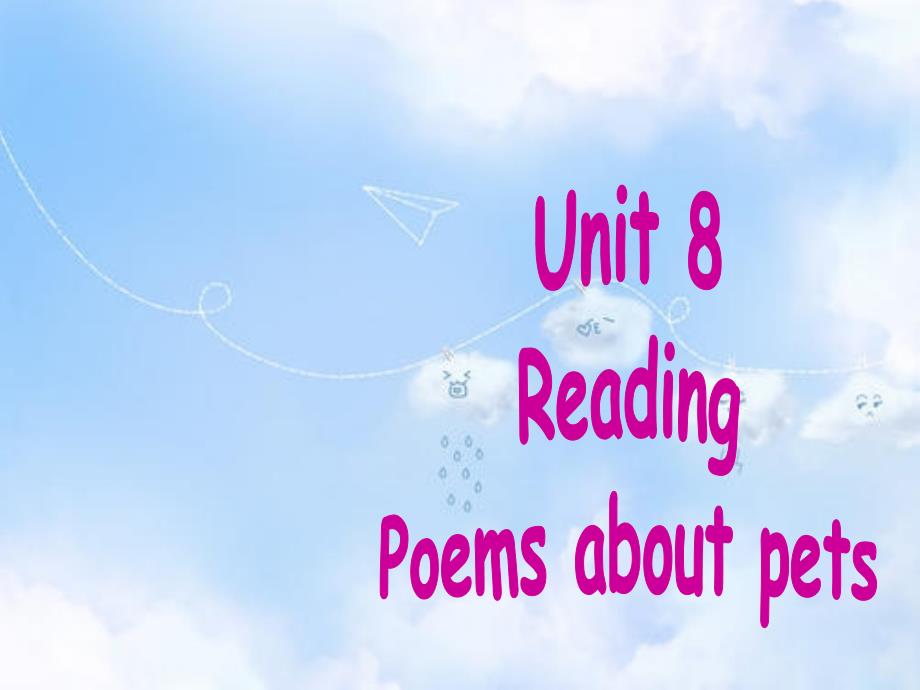 牛津译林版七年级英语下册-Unit-8-Pets-Reading-1ppt课件_第1页