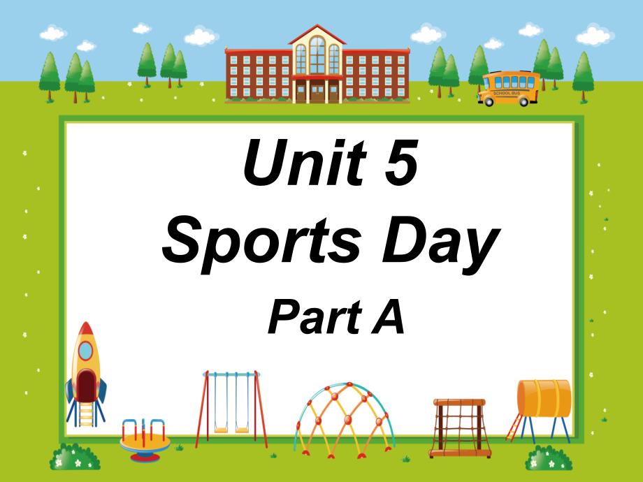 闽教英语五年级下册Unit5-Sports-Day-PartA课件_第1页