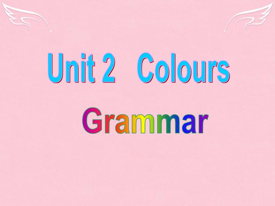 九年级英语上册-Unit-2-Colours-Grammarppt课件-(新版)牛津版_第1页