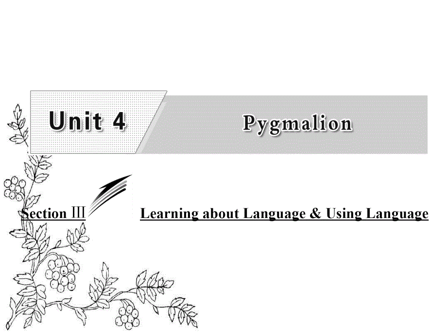 高中英语人教版选修8ppt课件：Unit-4-Section-Ⅲ-Learning-about-Language-&ampamp;-Using-Language_第1页