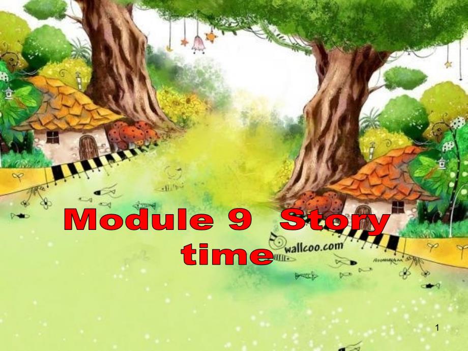 Module-8-Unit-2-Goldilocks-hurried-out-of-the-house-ppt课件1(外研版七年级下)_第1页