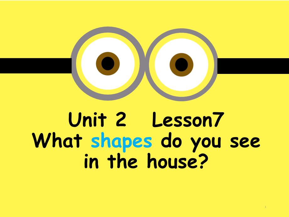 三年级下册英语-UNIT-TWO-I-LIKE-THE-SHAPE-Lesson-7ppt课件-北京课改版_第1页