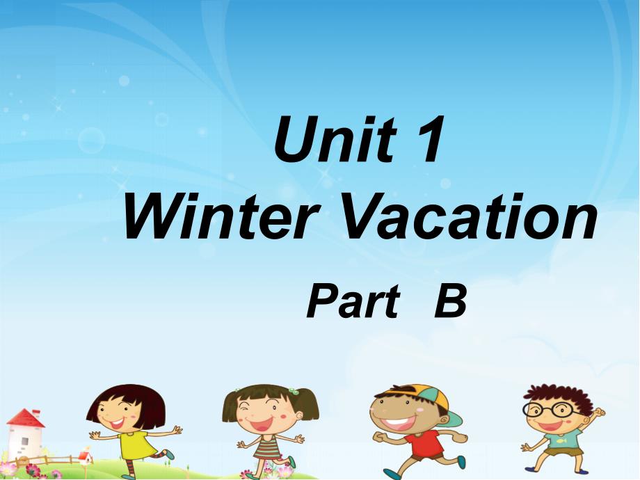 闽教英语五年级下册Unit1-Winter-Vacation-PartB课件_第1页