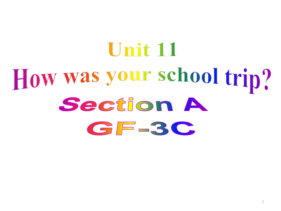 人教版七年级下册英语Unit-11-Section-A-GF-3Cppt课件_第1页