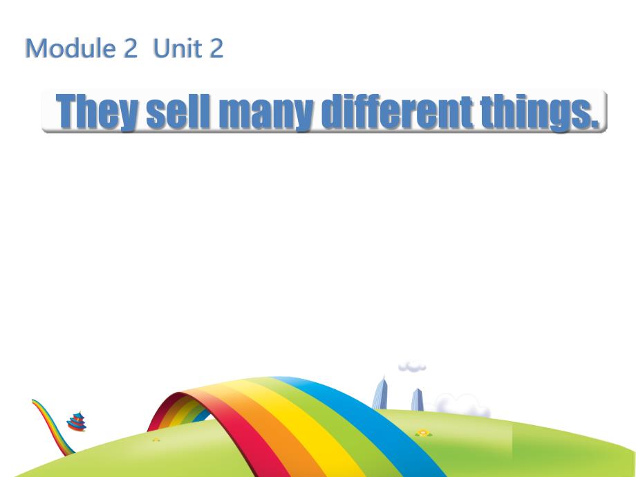 外研一起五上M2U2They-sell-many-diffrent-things课件_第1页