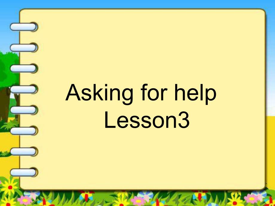 人教新起点四年级英语上册Unit-4-Asking-for-help--Lesson-3ppt课件_第1页