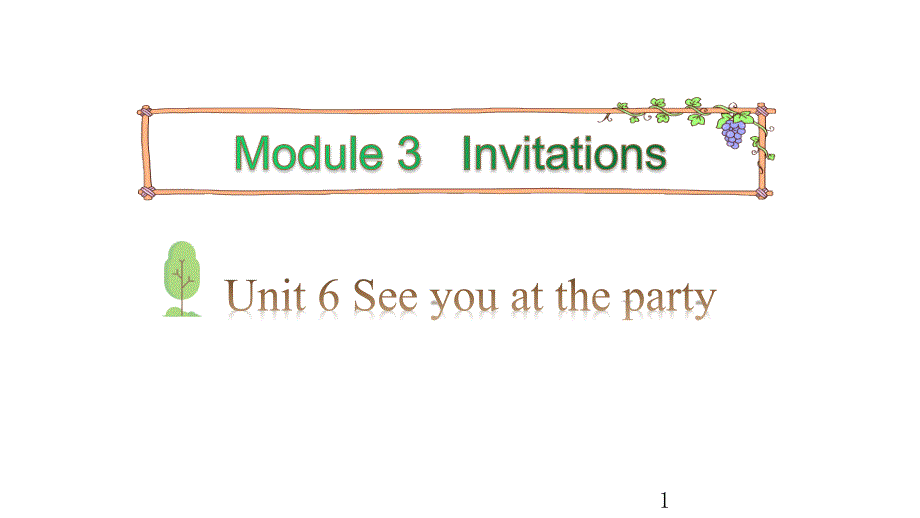 五年级下册英语ppt课件Module-3-Invitations-Unit-6-See-you-at-the-party-Period-1教科版_第1页