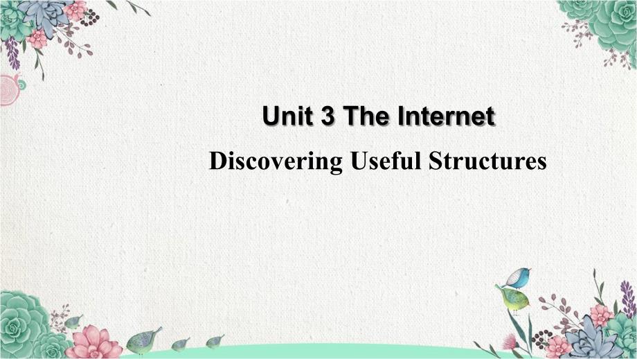 人教必修第二册Unit3Discovering-Useful-Structure-ppt课件_第1页