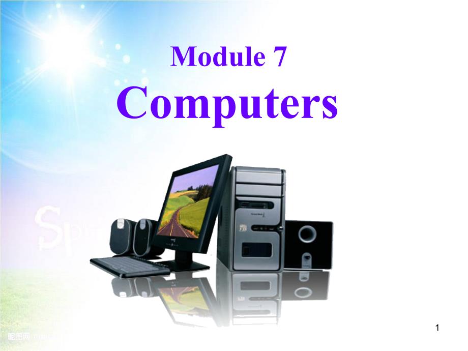 Module-7-Computers-Unit-2-When-do-you-use-a-computer备课ppt课件(外研版七年级上)_第1页