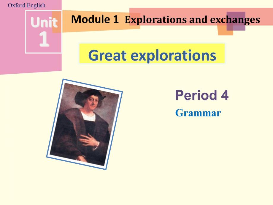 牛津深圳版九年级英语下Module-1-Unit-1-Great-explorations---grammar-教学ppt课件_第1页