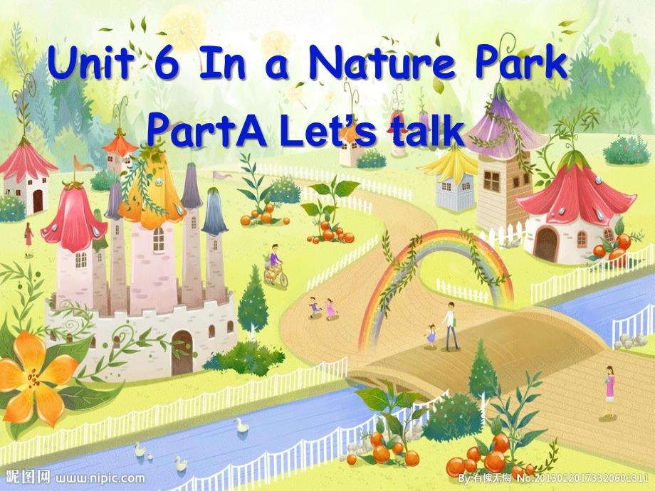 五年级上册英语ppt课件-Unit6-In-a-nature-park-Part-A-｜人教(PEP)_第1页