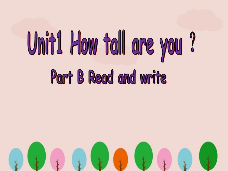 人教版六年级英语下册《Unit1-How-tall-are-you》课件_第1页