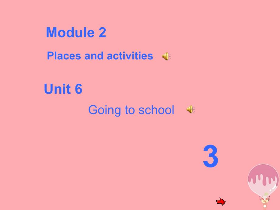 六年级英语上册-Unit-6-Going-to-schoolppt课件2-牛津上海(一起)_第1页