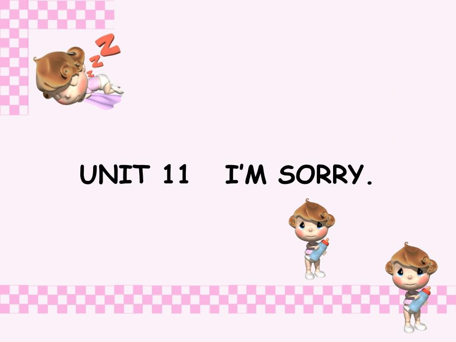 湘少版五年级英语上册Unit-11《I’m-sorry》公开课课件_第1页