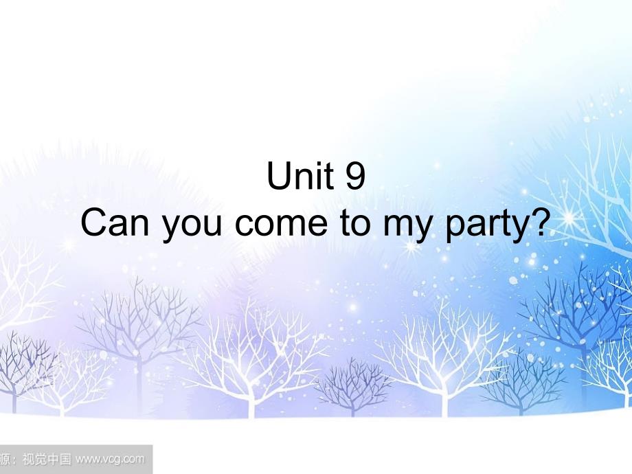 八上9单元can-you-come-to-my-party说课资料课件_第1页