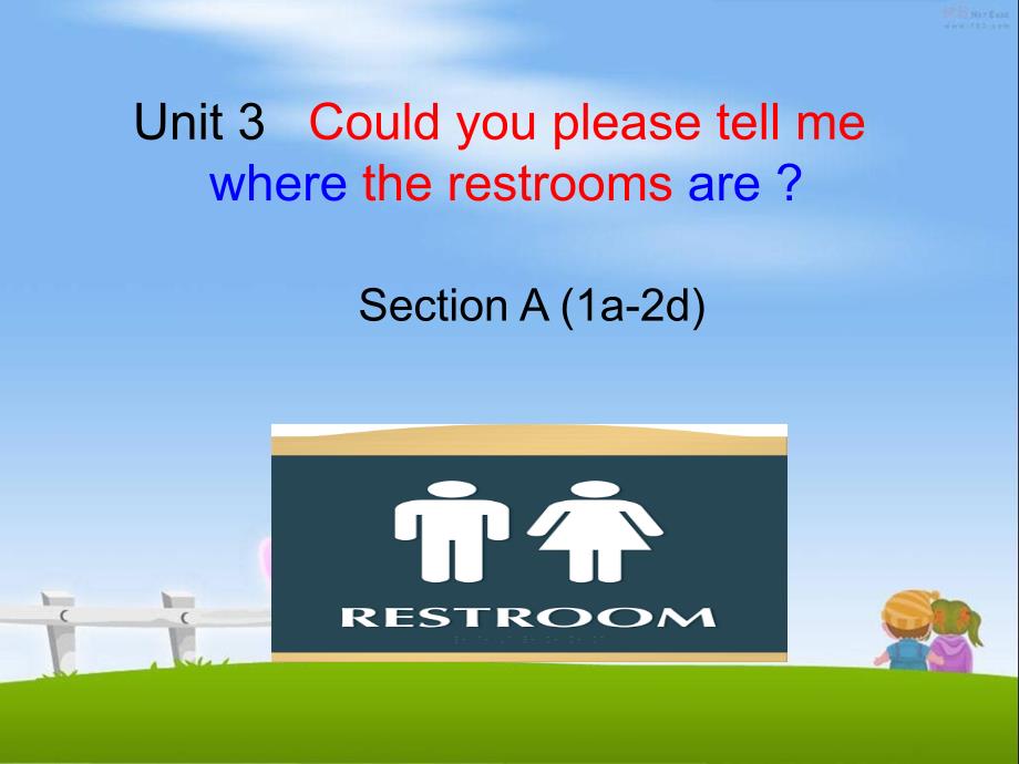 《Unit-3-Could-you-please-tell-me-where-the-restrooms-are？》单元ppt课件(公开课)_第1页