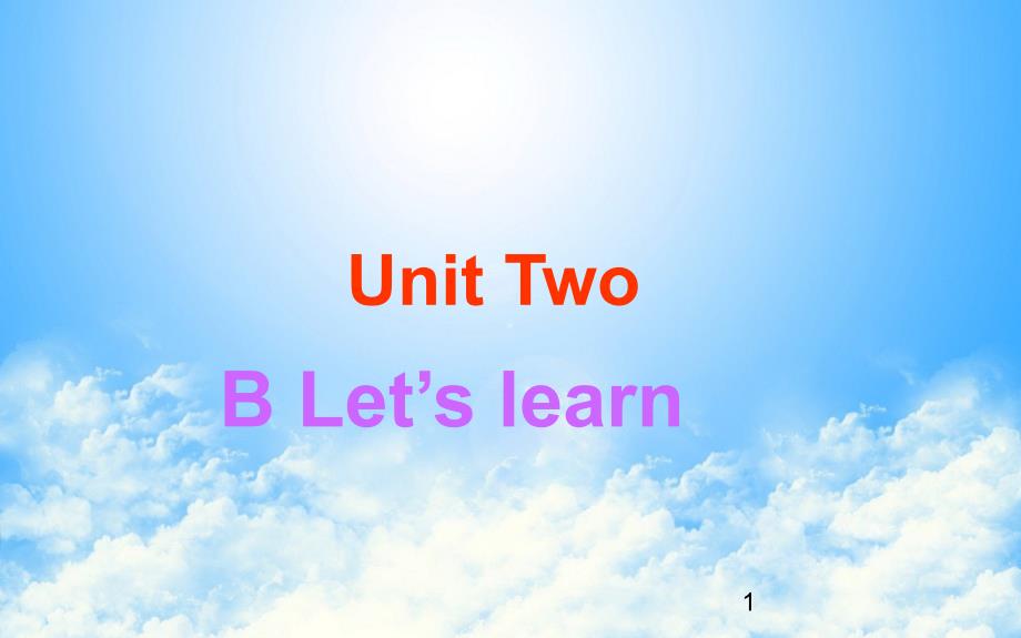 英语三年级上册Unit2-B-Let’s-learn课件_第1页