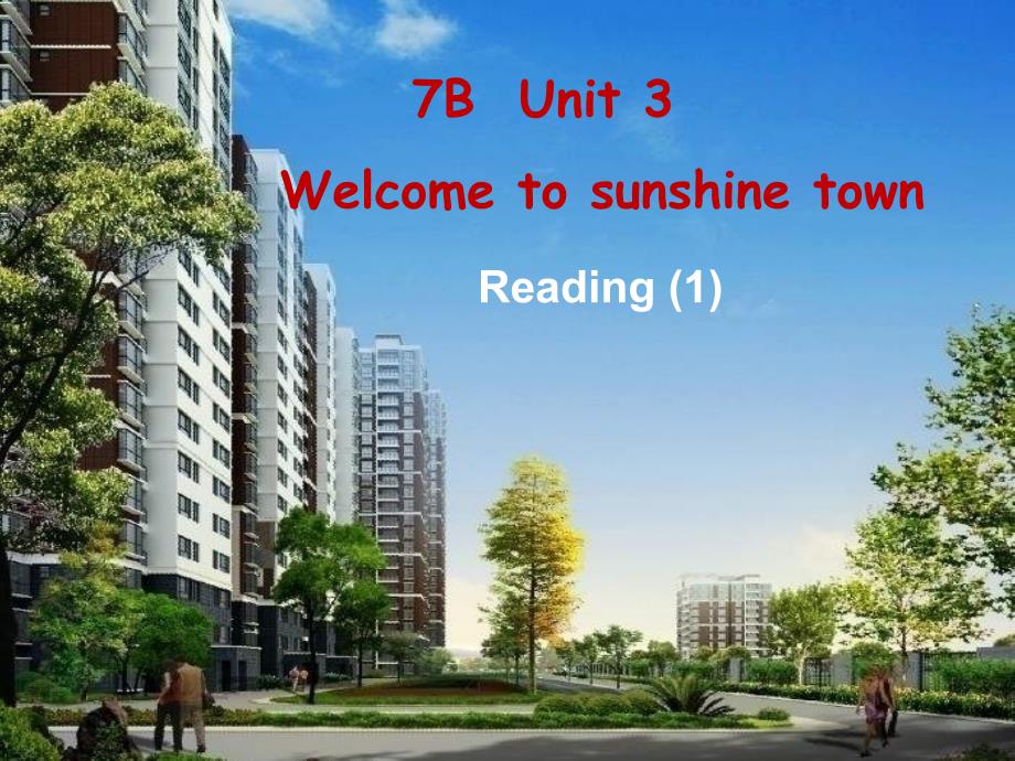 苏教牛津译林版七年级下册英语(7B)Unit-3-Welcome-to-the-unit-Reading(1-)-ppt课件_第1页