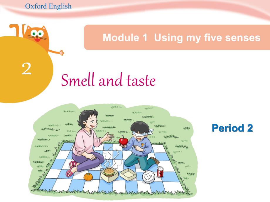 四年级下册英语Unit-2《Smell-and-taste》(Period-2)牛津上海版课件_第1页