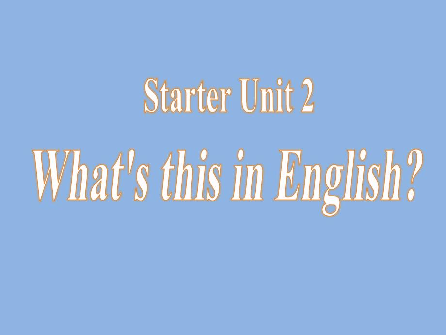 人教版-七年级英语-上册-Starter-Unit-2-period-2课件_第1页