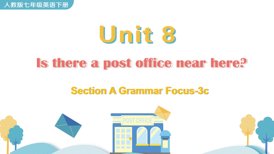 人教版英语七年级下册Unit-8-Section-A-Grammar-Focus-3c课件_第1页