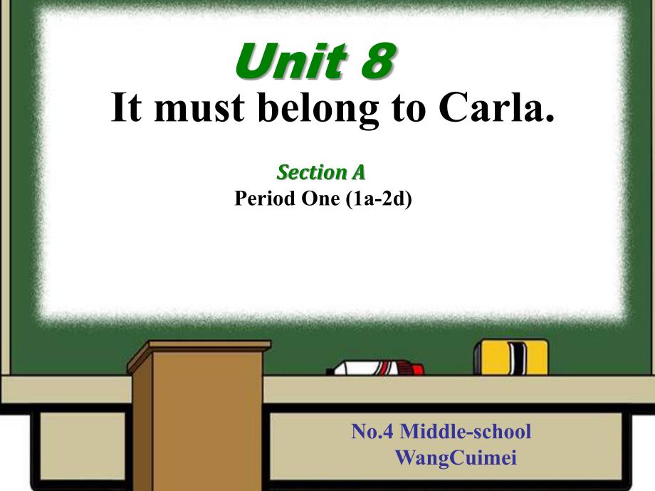 Unit8ItmustbelongtoCarla课件_第1页